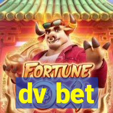 dv bet